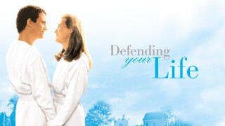 Defending Your Life