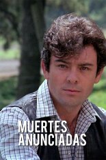 Muertes anunciadas