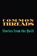 Common Threads: Stories From the Quilt