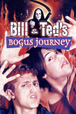 Bill & Ted's Bogus Journey