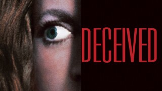 Deceived