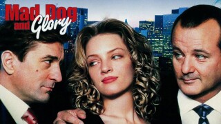 Mad Dog and Glory
