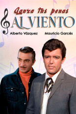 Lanza tus penas al viento