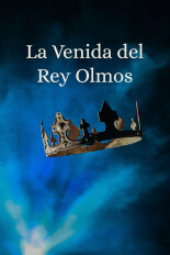 La Venida del Rey Olmos