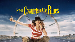 Even Cowgirls Get the Blues