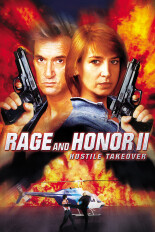 Rage and Honor II: Hostile Takeover