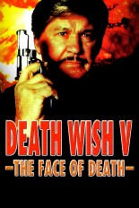 Death Wish V: The Face of Death