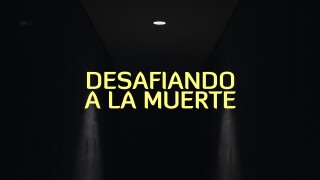 Desafiando a la muerte