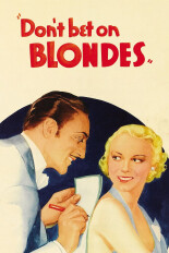 Don't Bet on Blondes