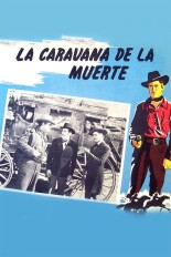 La caravana de la muerte