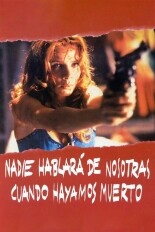 Nadie Hablara de Nosotros Cuando Hayamos Muerto
