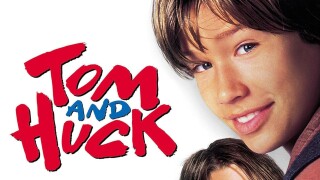 Tom and Huck