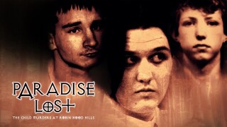 Paradise Lost: The Child Murders at Robin Hood Hills