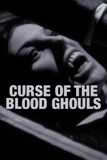 Curse of the Blood Ghouls