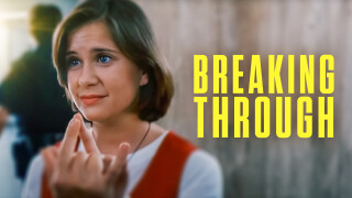Breaking Through