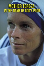 Mother Teresa: In the Name of God's Poor