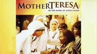 Mother Teresa: In the Name of God's Poor