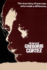 The Ballad of Gregorio Cortez