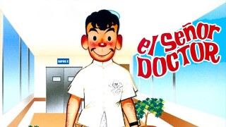 El señor doctor