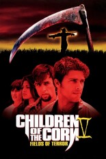 Children of the Corn V: Fields of Terror