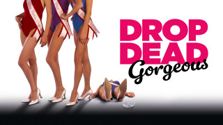 Drop Dead Gorgeous