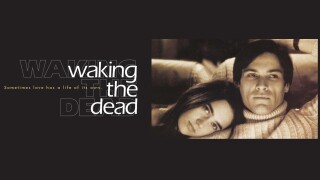 Waking the Dead