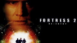 Fortress 2: Re-Entry