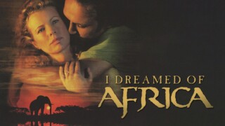I Dreamed of Africa