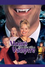 Mom's Got a Date With a Vampire