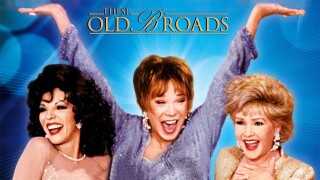 These Old Broads