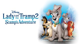 Lady and the Tramp II: Scamp's Adventure