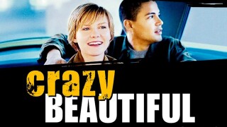 Crazy/Beautiful