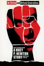 A Huey P. Newton Story