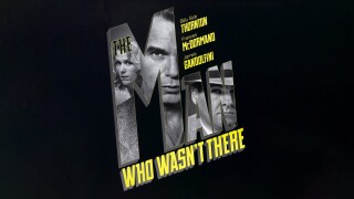 The Man Who Wasn't There