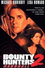 Bounty Hunters 2: Hardball