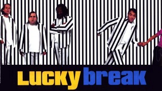 Lucky Break