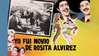 Yo fui novio de Rosita Alvírez