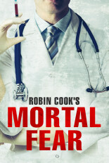 Robin Cook's Mortal Fear