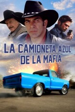 La Camioneta Azul de la Mafia