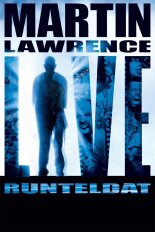 Martin Lawrence Live: Runteldat