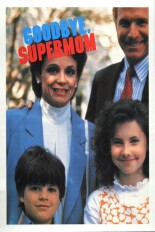 Goodbye, Supermom