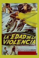 La edad de la violencia