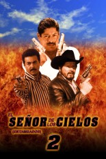 El señor de los cielos 2