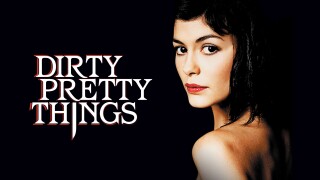 Dirty Pretty Things