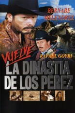 Vuelve la Dinastía de Los Pérez