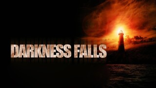 Darkness Falls