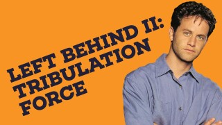 Left Behind II: Tribulation Force