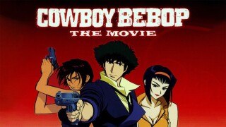 Cowboy Bebop: The Movie