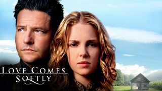 Love Comes Softly
