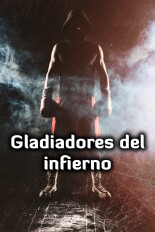 Gladiadores del infierno